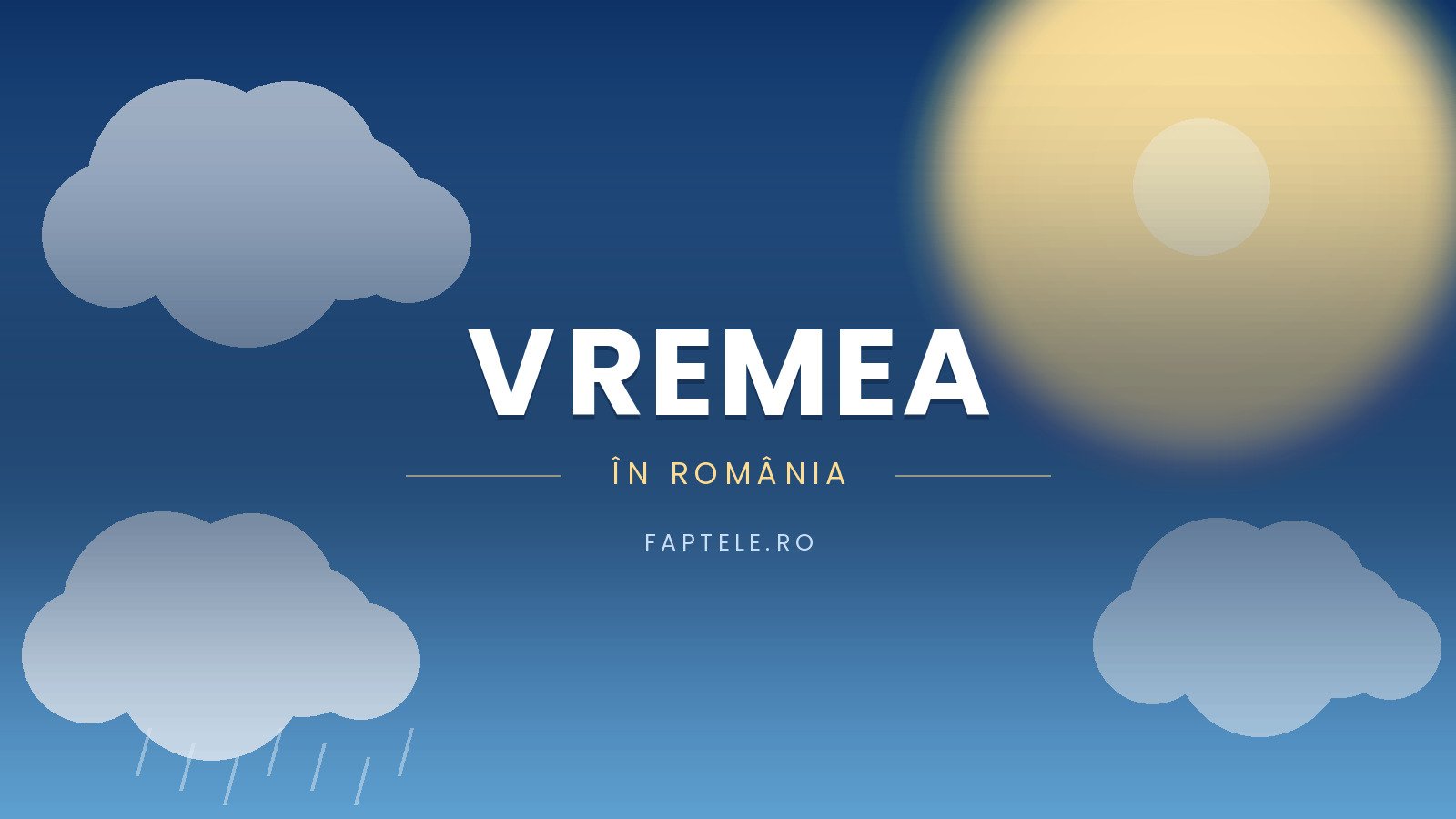 Prognoza meteo zilnică pentru România